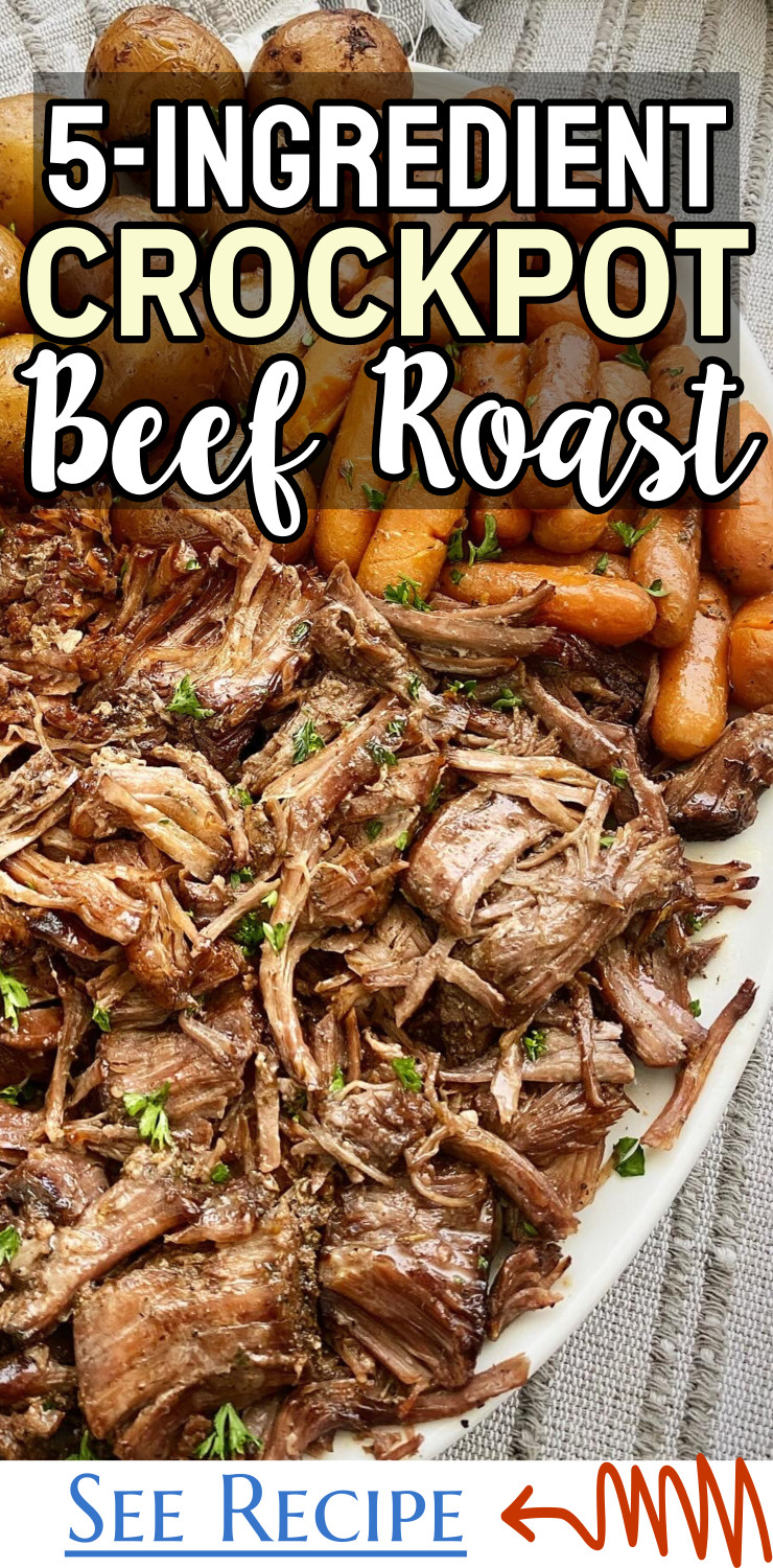 5-Ingredient Crockpot Beef Roast